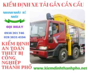 Hình ảnh kiểm định xe tải gắn cần cẩu