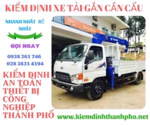 Hình ảnh kiểm định xe tải gắn cần cẩu