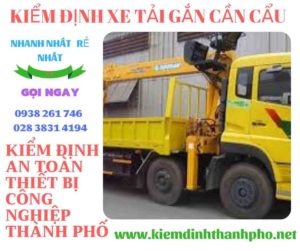 Hình ảnh kiểm định xe tải gắn cần cẩu