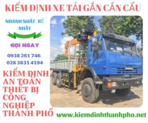 Hình ảnh kiểm định xe tải gắn cần cẩu