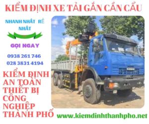 Hình ảnh kiểm định xe tải gắn cần cẩu