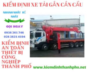 Hình ảnh kiểm định xe tải gắn cần cẩu