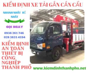 Hình ảnh kiểm định xe tải gắn cần cẩu