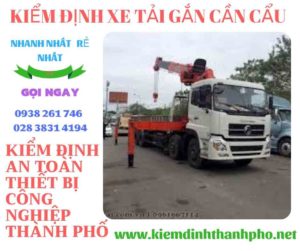 Hình ảnh kiểm định xe tải gắn cần cẩu