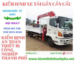 Hình ảnh kiểm định xe tải gắn cần cẩu