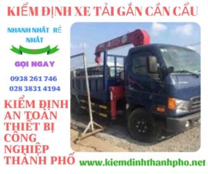 Hình ảnh kiểm định xe tải gắn cần cẩu