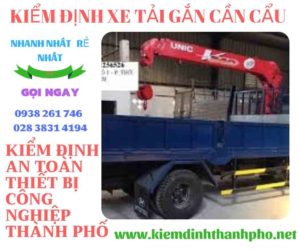 Hình ảnh kiểm định xe tải gắn cần cẩu