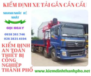 Hình ảnh kiểm định xe tải gắn cần cẩu