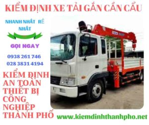 Hình ảnh kiểm định xe tải gắn cần cẩu