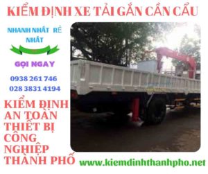 Hình ảnh kiểm định xe tải gắn cần cẩu