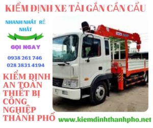 Hình ảnh kiểm định xe tải gắn cần cẩu