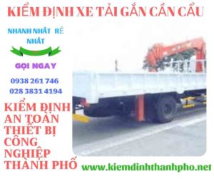 Hình ảnh kiểm định xe tải gắn cần cẩu