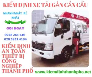 Hình ảnh kiểm định xe tải gắn cần cẩu