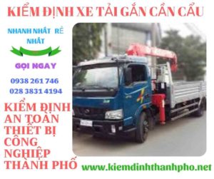 Hình ảnh kiểm định xe tải gắn cần cẩu