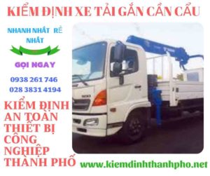 Hình ảnh kiểm định xe tải gắn cần cẩu