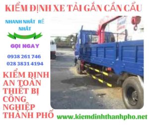 Hình ảnh kiểm định xe tải gắn cần cẩu