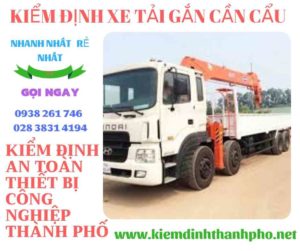 Hình ảnh kiểm định xe tải gắn cần cẩu