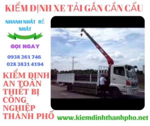 Hình ảnh kiểm định xe tải gắn cần cẩu