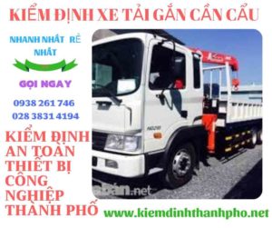 Hình ảnh kiểm định xe tải gắn cần cẩu