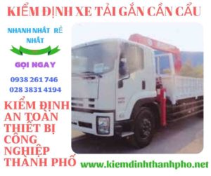 Hình ảnh kiểm định xe tải gắn cần cẩu