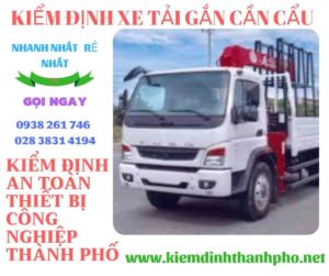 Hình ảnh kiểm định xe tải gắn cần cẩu