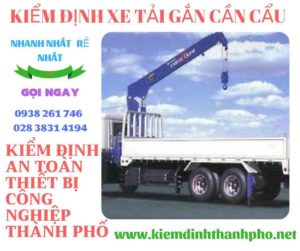 Hình ảnh kiểm định xe tải gắn cần cẩu