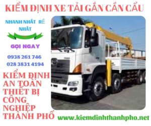 Hình ảnh kiểm định xe tải gắn cần cẩu