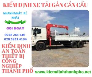 Hình ảnh kiểm định xe tải gắn cần cẩu