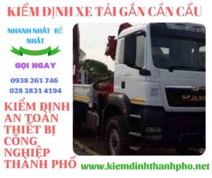 Hình ảnh kiểm định xe tải gắn cần cẩu