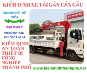 Hình ảnh kiểm định xe tải gắn cần cẩu