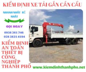 Hình ảnh kiểm định xe tải gắn cần cẩu