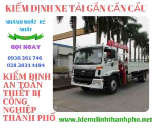 Hình ảnh kiểm định xe tải gắn cần cẩu