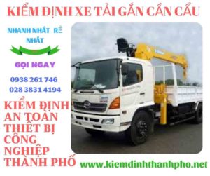 Hình ảnh kiểm định xe tải gắn cần cẩu