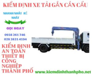 Hình ảnh kiểm định xe tải gắn cần cẩu