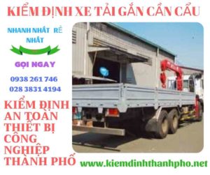 Hình ảnh kiểm định xe tải gắn cần cẩu