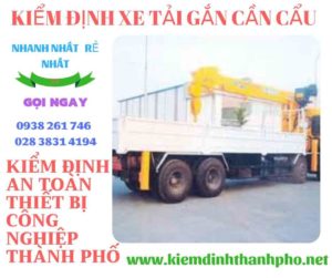 Hình ảnh kiểm định xe tải gắn cần cẩu