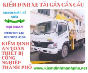 Hình ảnh kiểm định xe tải gắn cần cẩu