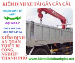 Hình ảnh kiểm định xe tải gắn cần cẩu