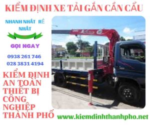 Hình ảnh kiểm định xe tải gắn cần cẩu