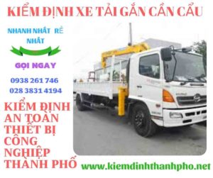 Hình ảnh kiểm định xe tải gắn cần cẩu