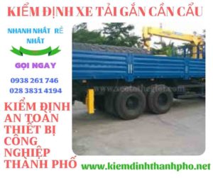 Hình ảnh kiểm định xe tải gắn cần cẩu