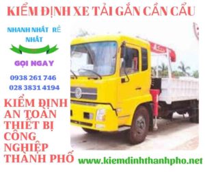 Hình ảnh kiểm định xe tải gắn cần cẩu