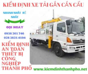 Hình ảnh kiểm định xe tải gắn cần cẩu