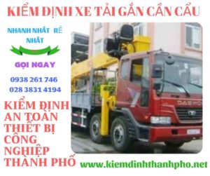 Hình ảnh kiểm định xe tải gắn cần cẩu