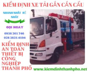 Hình ảnh kiểm định xe tải gắn cần cẩu