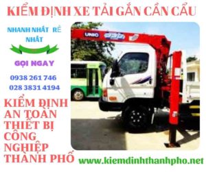 Hình ảnh kiểm định xe tải gắn cần cẩu