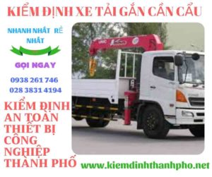 Hình ảnh kiểm định xe tải gắn cần cẩu