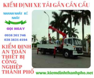 Hình ảnh kiểm định xe tải gắn cần cẩu