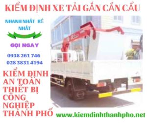 Hình ảnh kiểm định xe tải gắn cần cẩu