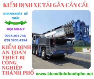 Hình ảnh kiểm định xe tải gắn cần cẩu